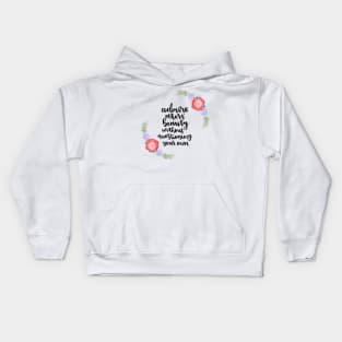 Admire others' beauty without questioning your own Kids Hoodie